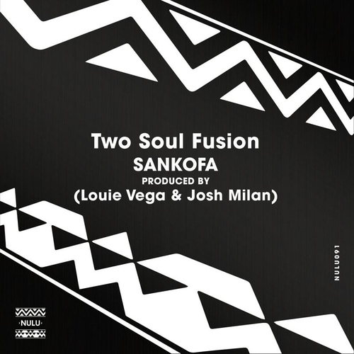 Two Soul Fusion - Sankofa [NULU091]